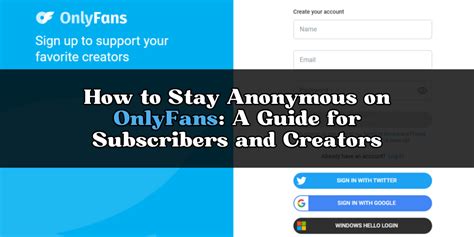 how to sign up for onlyfans anonymously|How to Hide Your OnlyFans Payments History